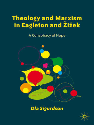 cover image of Theology and Marxism in Eagleton and Žižek